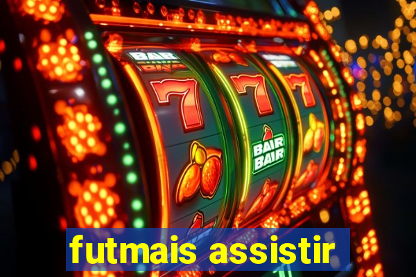 futmais assistir